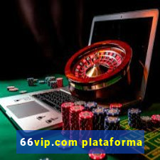 66vip.com plataforma